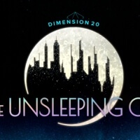 Dimension 20: The Unsleeping City