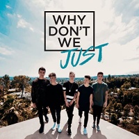 Why Don't We Songs